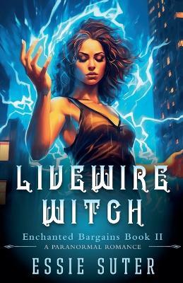 Livewire Witch - Essie Suter - cover