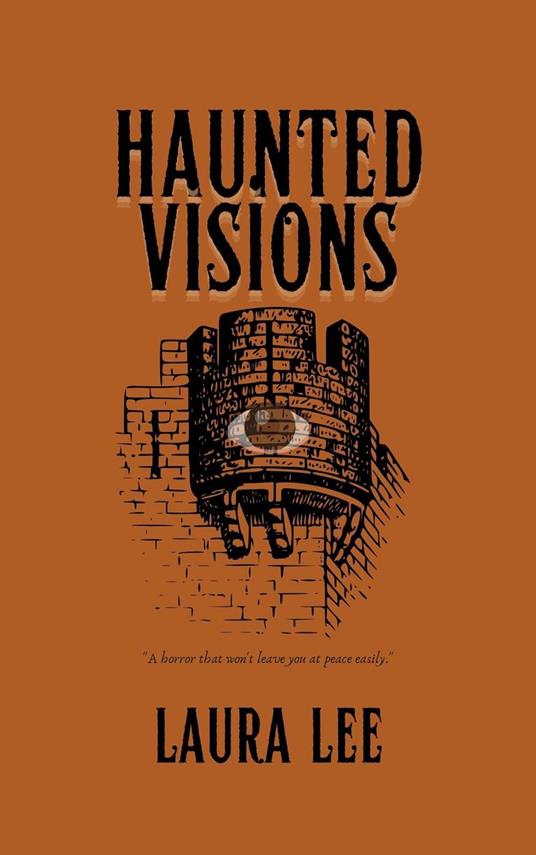 Haunted Visions