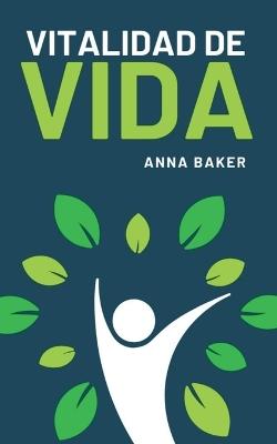 Vitalidad de Vida - Anna Baker - cover