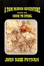 Mine To Steal