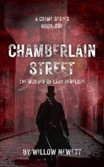 Chamberlain Street - The Murder of Lady Penelope