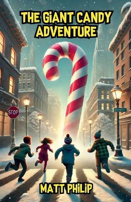 The Giant Candy Adventure - Lila Frost - cover