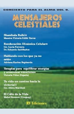 Concierto para el alma n° 9: Mensajeros celestiales - LIC Lucia Ferreyra,Victoria Edith Torres,Eduardo Santibáñez - cover