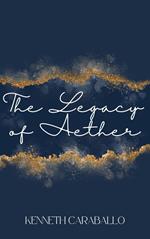 The Legacy of Aether