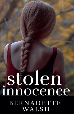 Stolen Innocence - Bernadette Walsh - cover