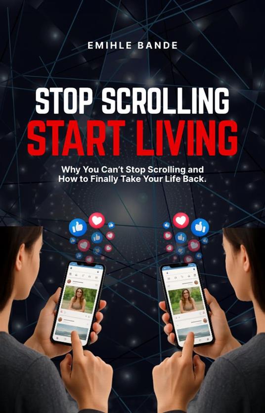 Stop Scrolling Start Living