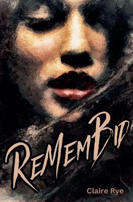 ReMemBid - Claire Rye - cover