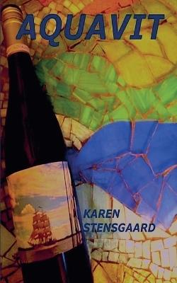 Aquavit - Karen Stensgaard - cover
