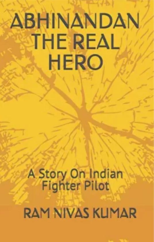 Abhinandan The Real Hero: A Story On Indian Fighter Pilot