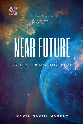 Near Future - Parth Sarthi Pandey - cover