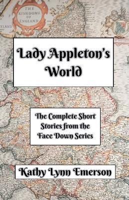 Lady Appleton's World - Kathy Lynn Emerson - cover