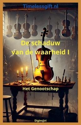 De schaduw van de waarheid I: Het Genootschap - Digim@ri - cover