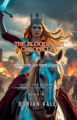 The Bloodborn Chronicles - Dorian Vale - cover