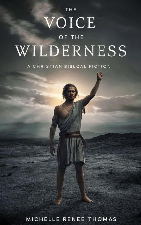 The Voice of the Wilderness - Michelle Renee Thomas - ebook