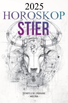 Horoskop Stier 2025 - Templum Dianae Media - cover
