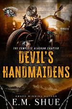 Devil's Handmaidens MC: The Complete Alaskan Chapter