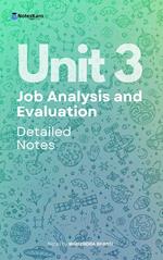 Unit 3 Job Analysis and Evaluation ( Detailed Notes )