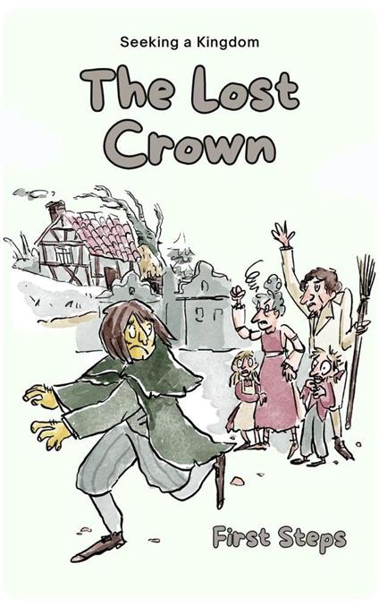 The Lost Crown - First Steps - ebook