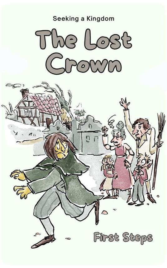 The Lost Crown - First Steps - ebook