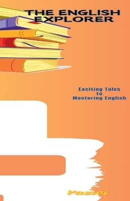 The English Explorer - Cemal Yazici - cover