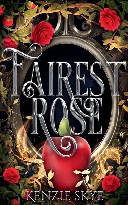 Fairest Rose - Kenzie Skye - cover