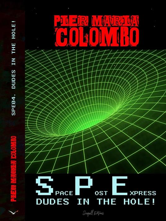 S.P.E. 04 – Dudes in the Hole!