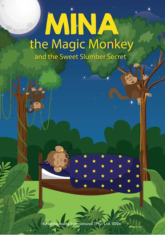 Mina the Magic Monkey and the Sweet Slumber Secret - Dirk Cilliers - ebook