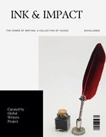 INK & IMPACT: The Power of Writing