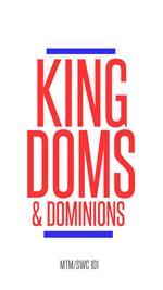 Kingdoms And Dominions