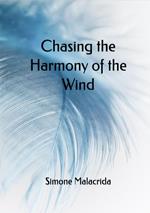 Chasing the Harmony of the Wind