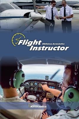 Flight Instructor - Biblioteca Aeronáutica - cover