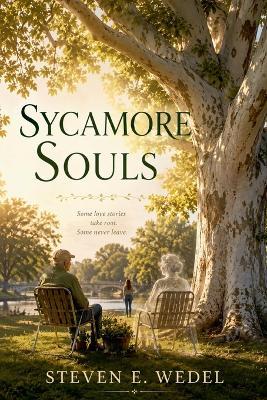 Sycamore Souls - Steven E Wedel - cover