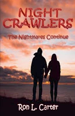 Night Crawlers - The Nightmares Continue - Ron L Carter - cover