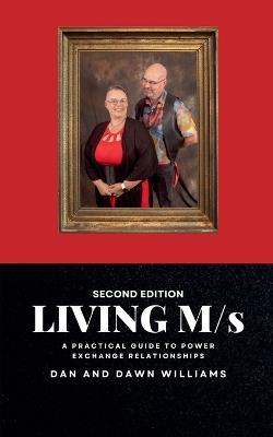 Living M/s, Second Edition - Dan Williams,Dawn Williams - cover