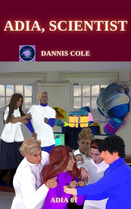 Adia, Scientist - Dannis Cole - ebook