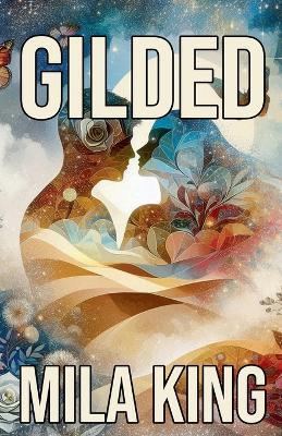 Gilded - Mila King - cover
