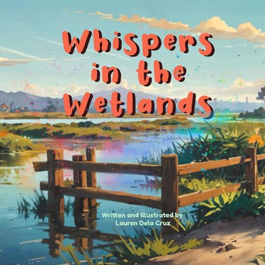 Whispers in the Wetlands - Lauren Dela Cruz - ebook
