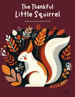The Thankful Little Squirrel And Other Bilingual Swedish-English Stories for Kids