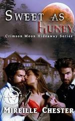 Sweet as Huney