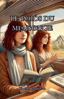 Le Poids du Mensonge - Kaelan Lysborne - cover