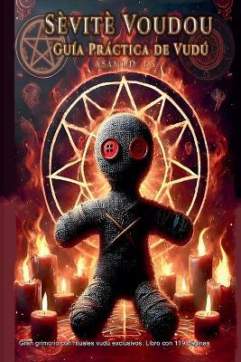 Sevite Voudou- Guia Practica de Vudu - Asamod Ka - cover
