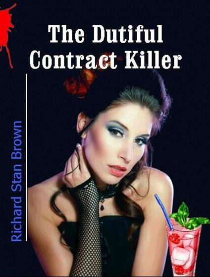 The Dutiful Contract Killer