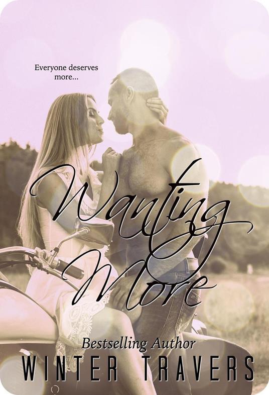Wanting More - Winter Travers - ebook