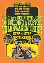 A DIY'ers Definitive Guide to Building a Custom Volkswagen Trike