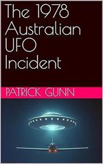 The 1978 Australian UFO Incident