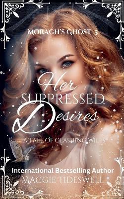 Her Suppressed Desires - Maggie Tideswell - cover