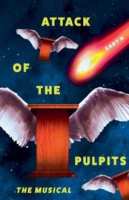 Attack of the Pulpits - Eady H - cover