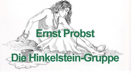 Die Hinkelstein-Gruppe
