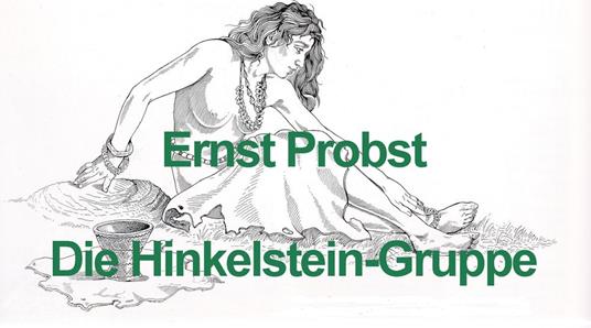 Die Hinkelstein-Gruppe
