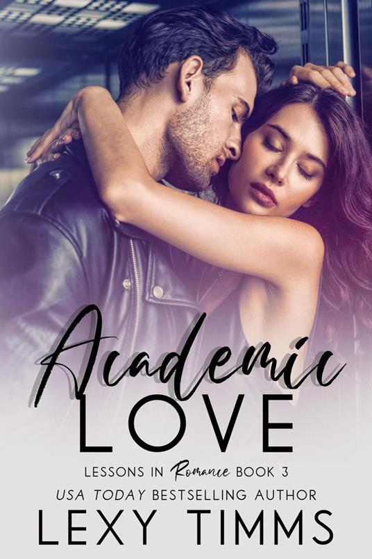 Academic Love - Lexy Timms - ebook